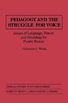 Pedagogy and the Struggle for Voice