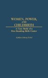 Women, Power, and Childbirth