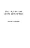 The High School Scene in the Fifties