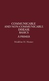 Communicable and Non-Communicable Disease Basics