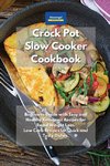 Crockpot Slow Cooker Cookbook