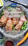 Crockpot Slow Cooker Cookbook