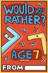 Would You Rather Age 7 Version