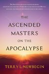 The Ascended Masters on the Apocalypse