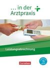 ... in der Arztpraxis. Leistungsabrechnung - Schülerbuch