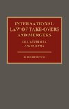 International Law of Take-Overs and Mergers