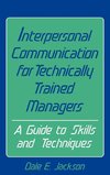 Interpersonal Communication for Technically Trained Managers