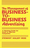 The Management of Business-To-Business Advertising