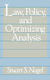 Law, Policy, and Optimizing Analysis