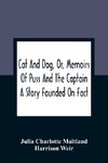 Cat And Dog, Or, Memoirs Of Puss And The Captain