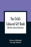 The Child'S Coloured Gift Book