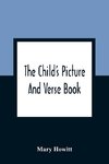 The Child'S Picture And Verse Book