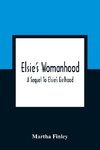 Elsie'S Womanhood