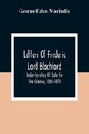 Letters Of Frederic Lord Blachford