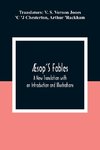 Æsop'S Fables; A New Translation with an Introduction and Illustrations