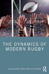 The Dynamics of Modern Rugby