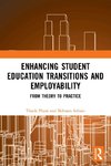 Enhancing Student Education Transitions and Employability