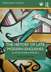 The History of Late Modern Englishes