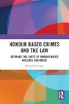 Honour Based Crimes and the Law