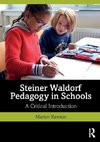 Steiner Waldorf Pedagogy in Schools