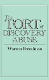 The Tort of Discovery Abuse