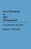 New Directions in MIS Management