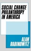 Social Change Philanthrophy in America