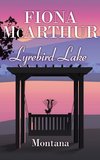 Montana - Lyrebird Lake Book 1