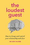 The Loudest Guest