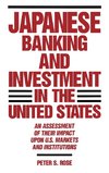 Japanese Banking and Investment in the United States