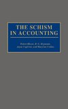 The Schism in Accounting