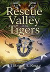 Rescue in the Valley of the Tigers