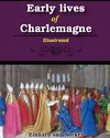 Early lives of Charlemagne