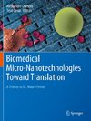 Biomedical Micro-Nanotechnologies Toward Translation