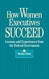 How Women Executives Succeed