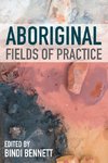 Aboriginal Fields of Practice