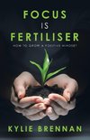 Focus Is Fertiliser