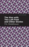 Man with Two Left Feet and Other Stories