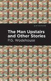 Man Upstairs and Other Stories