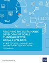 Reaching the Sustainable Development Goals through Better Local-Level Data