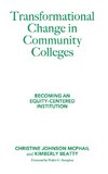 Transformational Change in Community Colleges