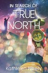 In Search of True North