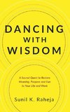 Dancing With Wisdom