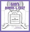 God's Hands and Feet