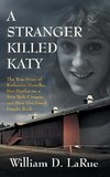 A Stranger Killed Katy