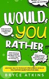 Would You Rather