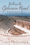 Walking the Ephesian Road