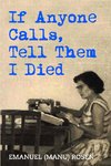 If Anyone Calls, Tell Them I Died