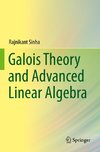 Galois Theory and Advanced Linear Algebra