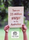 There are 25 Million Ways to be Australian